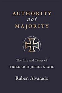 Authority Not Majority (Paperback)