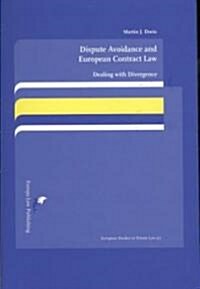 Dispute Avoidance and European Contract Law: Dealing with Divergence (Paperback)