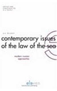 Contemporary Issues of the Law of the Sea: Modern Russian Approaches Volume 1 (Hardcover)