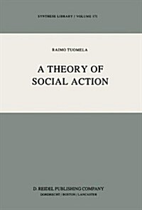 A Theory of Social Action (Hardcover)