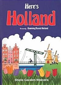 Heres Holland Formerly Roaming Round Holland (Paperback, Revised)