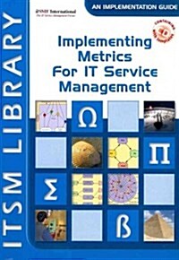 Implementing Metrics for It Service Management (Paperback)