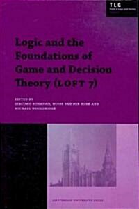 Logic and the Foundations of Game and Decision Theory (Loft 7) (Paperback)
