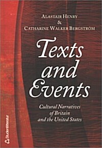 Texts and Events: Cultural Narratives of Britain and the United States (Paperback)