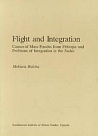 Flight and Integration (Paperback)