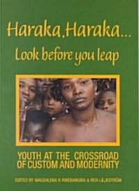 Haraka, Haraka... Look Before You Leap (Paperback)