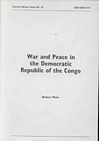 War and Peace in the Democratic Republic of Congo (Paperback)