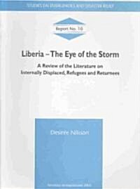 Liberia-The Eye of the Storm (Paperback)