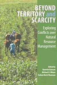 Beyond Territory And Scarcity (Paperback)