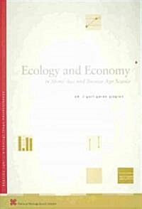 Ecology and Economy in Stone Age and Bronze Age Scania (Hardcover)