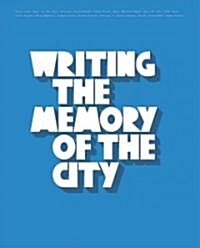 Writing the Memory of the City (Paperback)