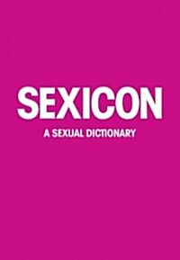 Sexicon (Paperback)