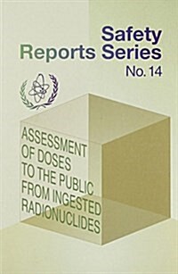 Assessment of Doses to the Public from Ingested Radionuclides (Paperback)