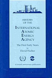 International Atomic Energy Agency (Paperback, PCK)