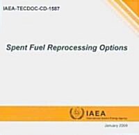 Spent Fuel Reprocessing Options (CD-ROM)