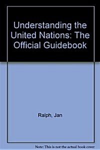 Understanding the United Nations (Paperback)