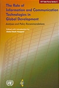 The Role of Information And Communication Technologies in Global Development (Paperback)