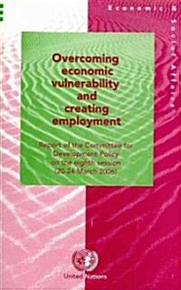 Overcoming Economic Vulnerability And Creating Employment (Paperback)