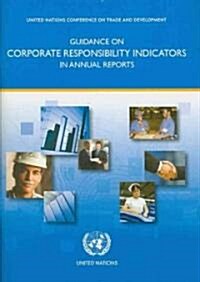 Guidance on Corporate Responsibility Indicators in Annual Reports (Paperback)