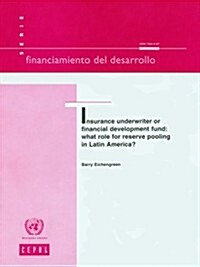Insurance Underwriter or Financial Development Fund (Paperback)