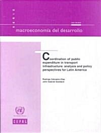 Coordination of Public Expenditure in Transport Infrastructure (Paperback)