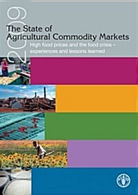 The State of Agricultural Commodity Markets (Paperback)