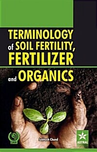 Terminology of Soil Fertility, Fertilizer and Organics (Hardcover)