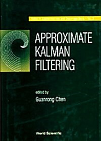 Approximate Kalman Filtering (Hardcover)