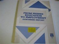 From higher education to employment : synthesis report