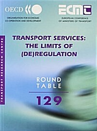 Transport Services, the Limits of (de)regulation (Paperback, illustrated ed)