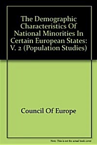 The Demographic Characteristics of National Minorities in Certain European States (Paperback)