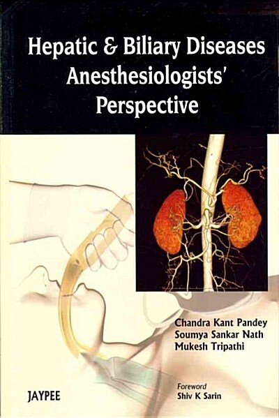Hepatic and Biliary Diseases: Anesthesiologists Perspective (Paperback)