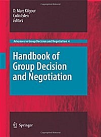 Handbook of Group Decision and Negotiation (Paperback)