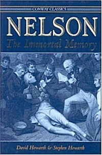 Nelson : The Immortal Memory (Hardcover, New ed)