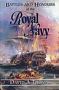 Battles and Honours of the Royal Navy (Hardcover)
