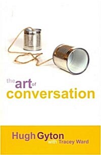 The Art of Conversation (Paperback)