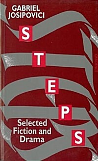 Steps : A Josipovici Omnibus (Paperback)