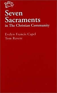 Seven Sacraments in the Christian Community (Paperback, 2 Revised edition)