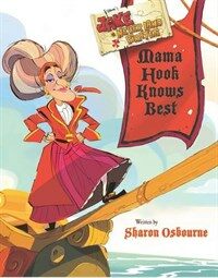 Disney Jake and the Never Land Pirates Mama Hook Knows Best (Paperback)