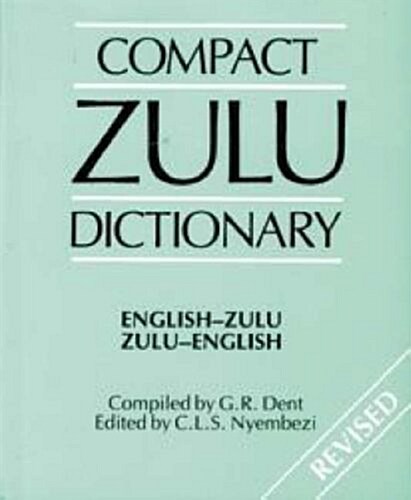 Compact Zulu Dictionary (Paperback, 6 Rev ed)