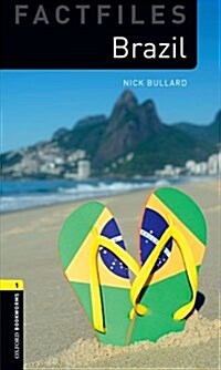 Oxford Bookworms Library Factfiles 1 : Brazil (Paperback, 3rd Edition)