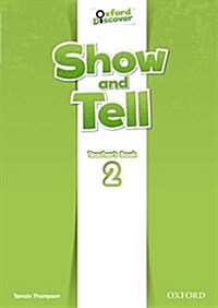 Show and Tell: Level 2: Teachers Book (Paperback)