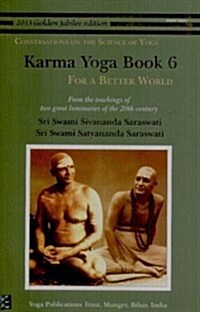 Karma Yoga : For a Better World (Paperback)