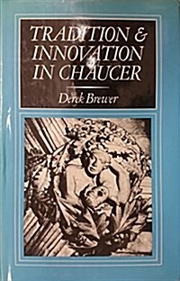 Tradition and Innovation in Chaucer (Hardcover)