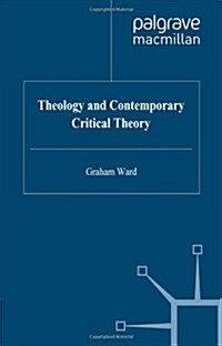Theology and Contemporary Critical Theory (Hardcover)