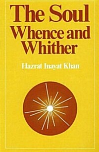 Soul Whence & Whither (Paperback)
