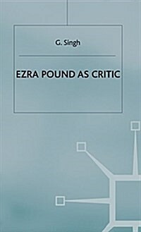 Ezra Pound as Critic (Hardcover)