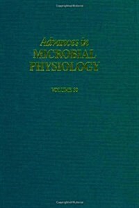 ADV IN MICROBIAL PHYSIOLOGY VOL 30 APL (Paperback)