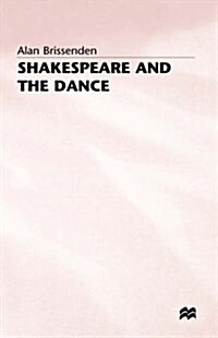 Shakespeare and the Dance (Hardcover)
