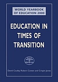 World Yearbook of Education 2000 : Education in Times of Transition (Paperback)